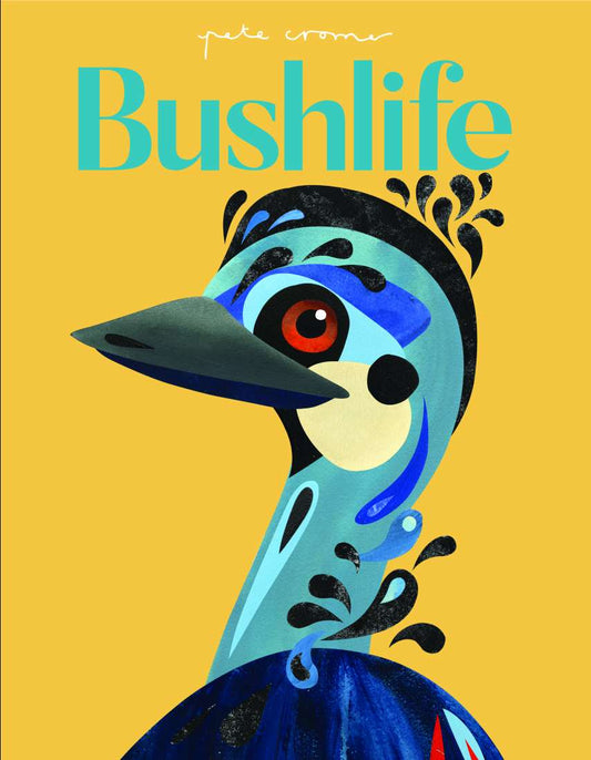 Pete Cromer: Bushlife - Paperback